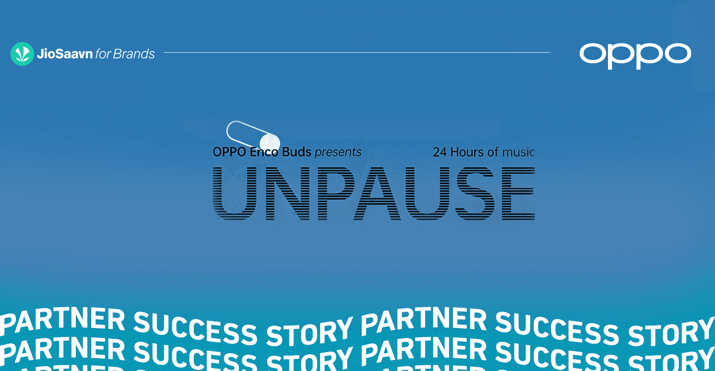OPPO And JioSaavn Came Together To Celebrate The Launch of The OPPO Enco Buds With #UNPAUSE - A 24-Hour Live Concert!