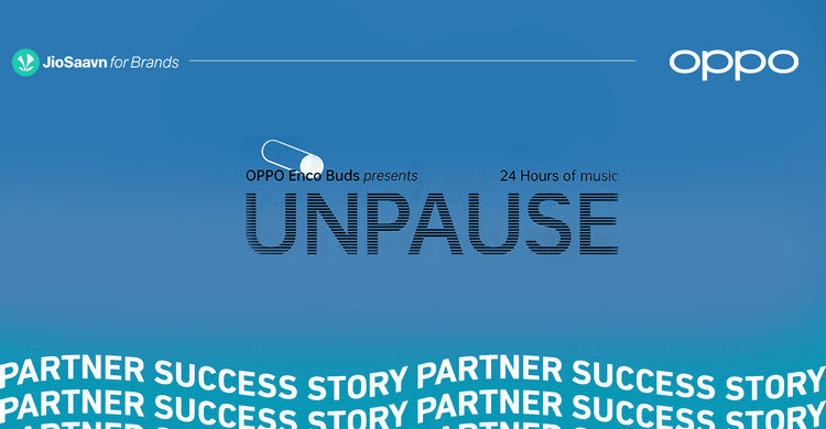OPPO And JioSaavn Came Together To Celebrate The Launch of The OPPO Enco Buds With #UNPAUSE - A 24-Hour Live Concert!